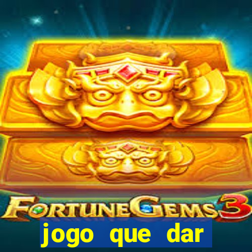 jogo que dar dinheiro no cadastro